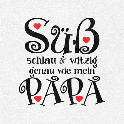 Vater Süß Schlau & Witzig genau wie mein Papa Unisex Baby Langarmshirt Gr. 66-93