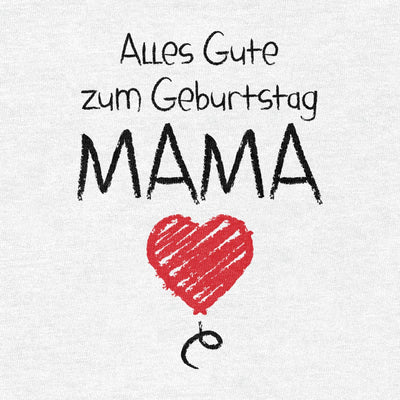 Alles Gute Zum Geburtstag Mama Geschenk Unisex Baby Langarmshirt Gr. 66-93