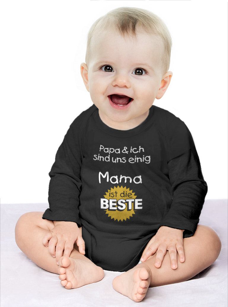 Mutter Geschenk - Papa & ich sind uns einig Mama ist die Beste Baby Langarm Body