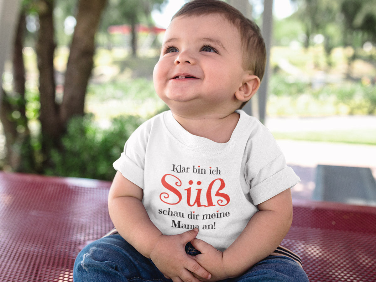 Mädchen - Klar bin ich Süß schau dir meine Mama an Unisex Baby T-Shirt Gr. 66-93