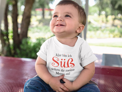 Mädchen - Klar bin ich Süß schau dir meine Mama an Unisex Baby T-Shirt Gr. 66-93