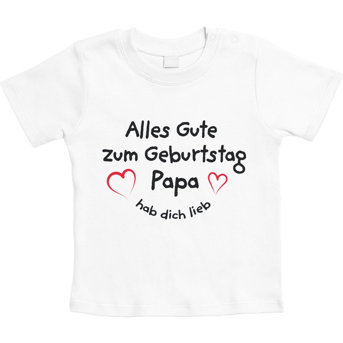 Alles Gute Zum Geburtstag Papa Hab dich Lieb Unisex Baby T-Shirt Gr. 66-93