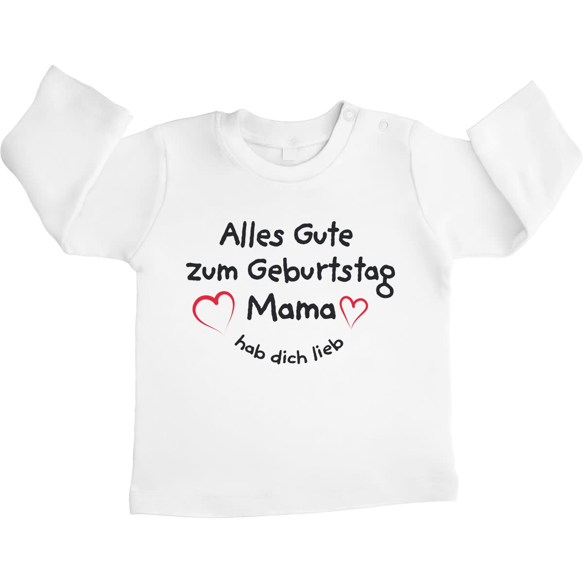 Alles Gute Zum Geburtstag Mama Hab dich Lieb Unisex Baby Langarmshirt Gr. 66-93