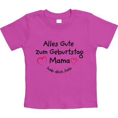 Alles Gute Zum Geburtstag Mama Hab dich Lieb Unisex Baby T-Shirt Gr. 66-93