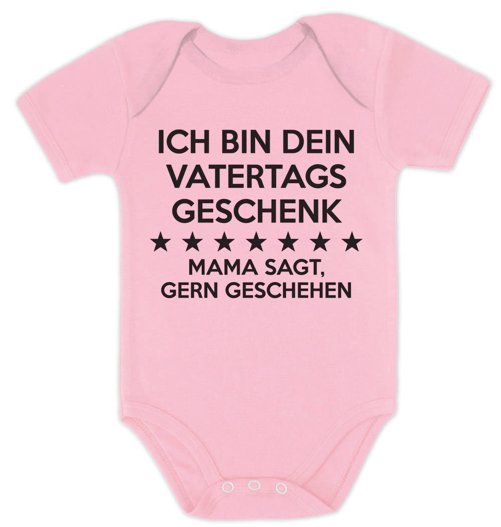 Ich Bin Dein Vatertagsgeschenk Mama Sagt Gerngeschehen Baby Body Kurzarm-Body