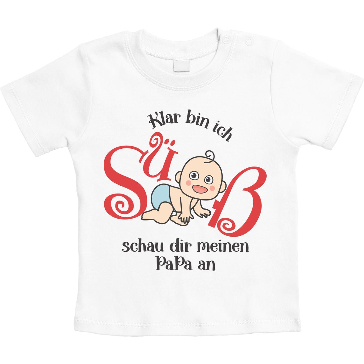 Klar bin ich süß mit süßes Baby Geschenk Papa Unisex Baby T-Shirt Gr. 66-93