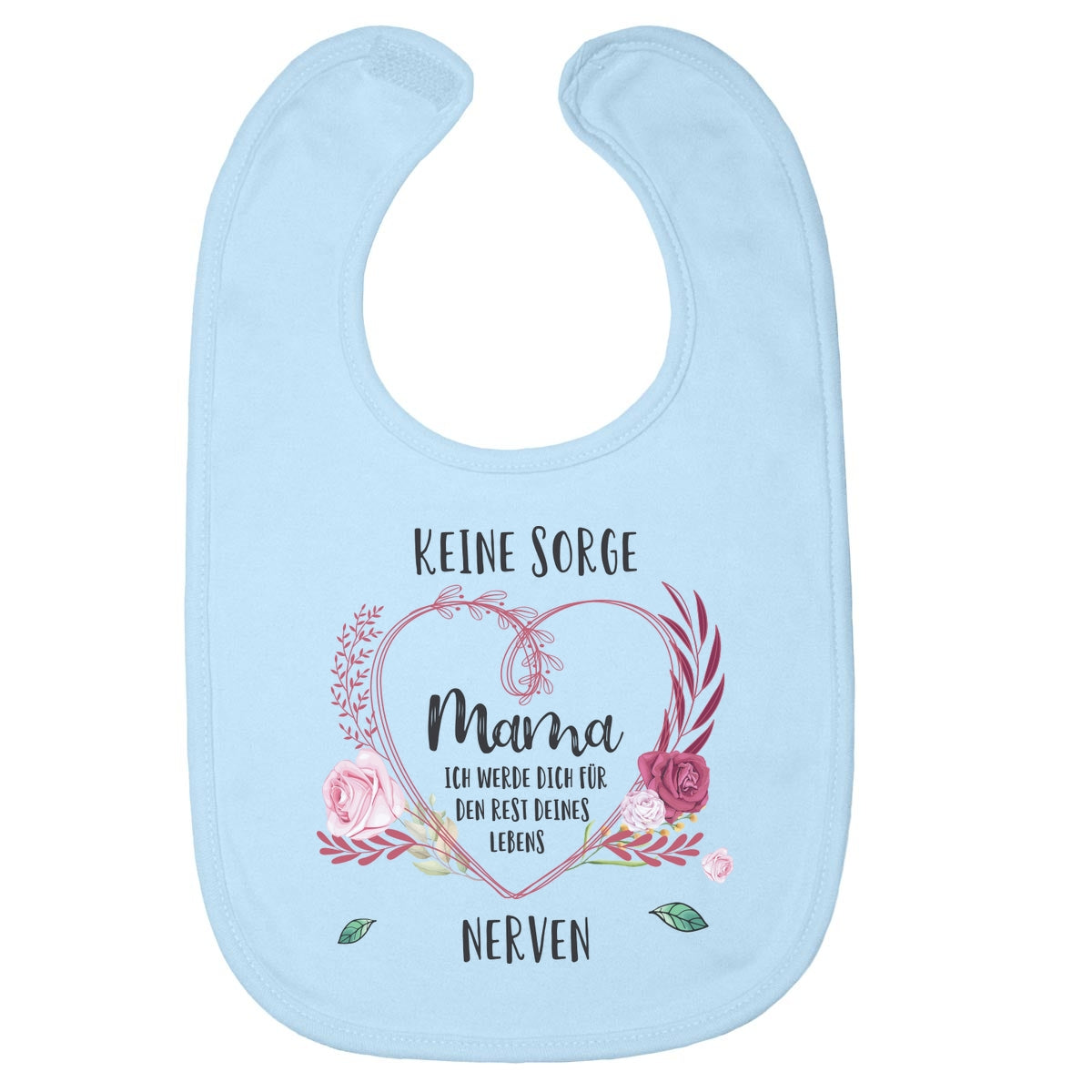 Witziger Babylatz mit Spruch Keine Sorge Mama Geschenke Baby Lätzchen