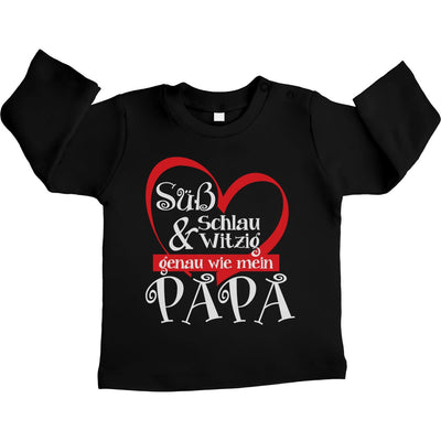 Süß Schlau & Witzig genau wie mein Papa Unisex Baby Langarmshirt Gr. 66-93