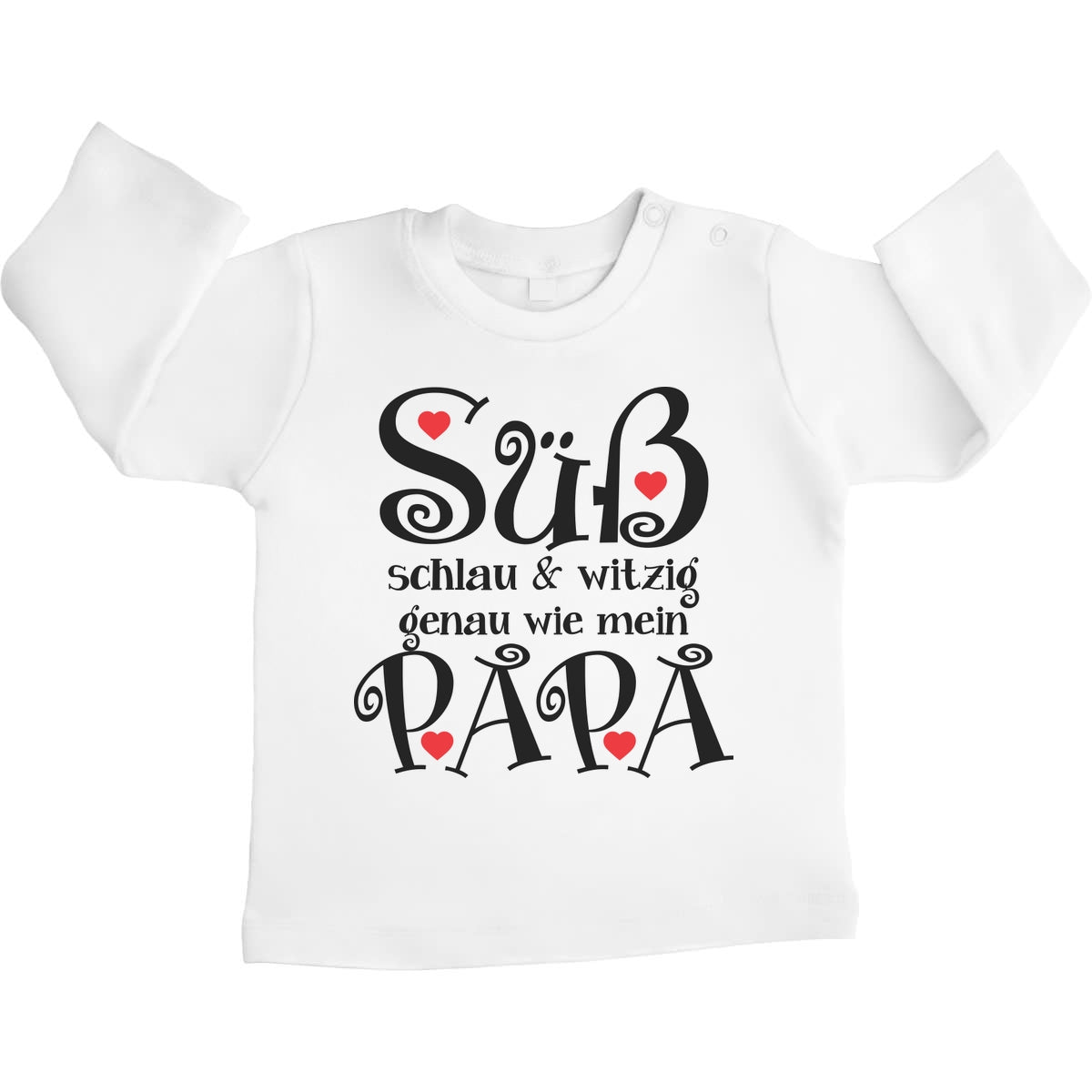 Vater Süß Schlau & Witzig genau wie mein Papa Unisex Baby Langarmshirt Gr. 66-93