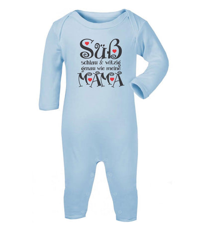 Süß Schlau und Witzig genau wie meine Mama Spruch Baby Strampler Strampelanzug