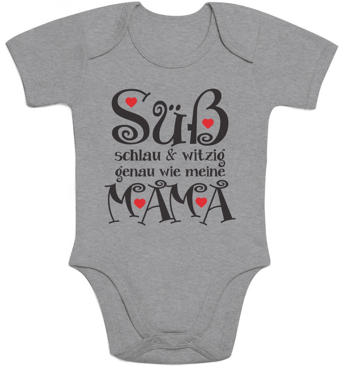 Süß Schlau und Witzig genau wie meine Mama Spruch Baby Body Kurzarm-Body