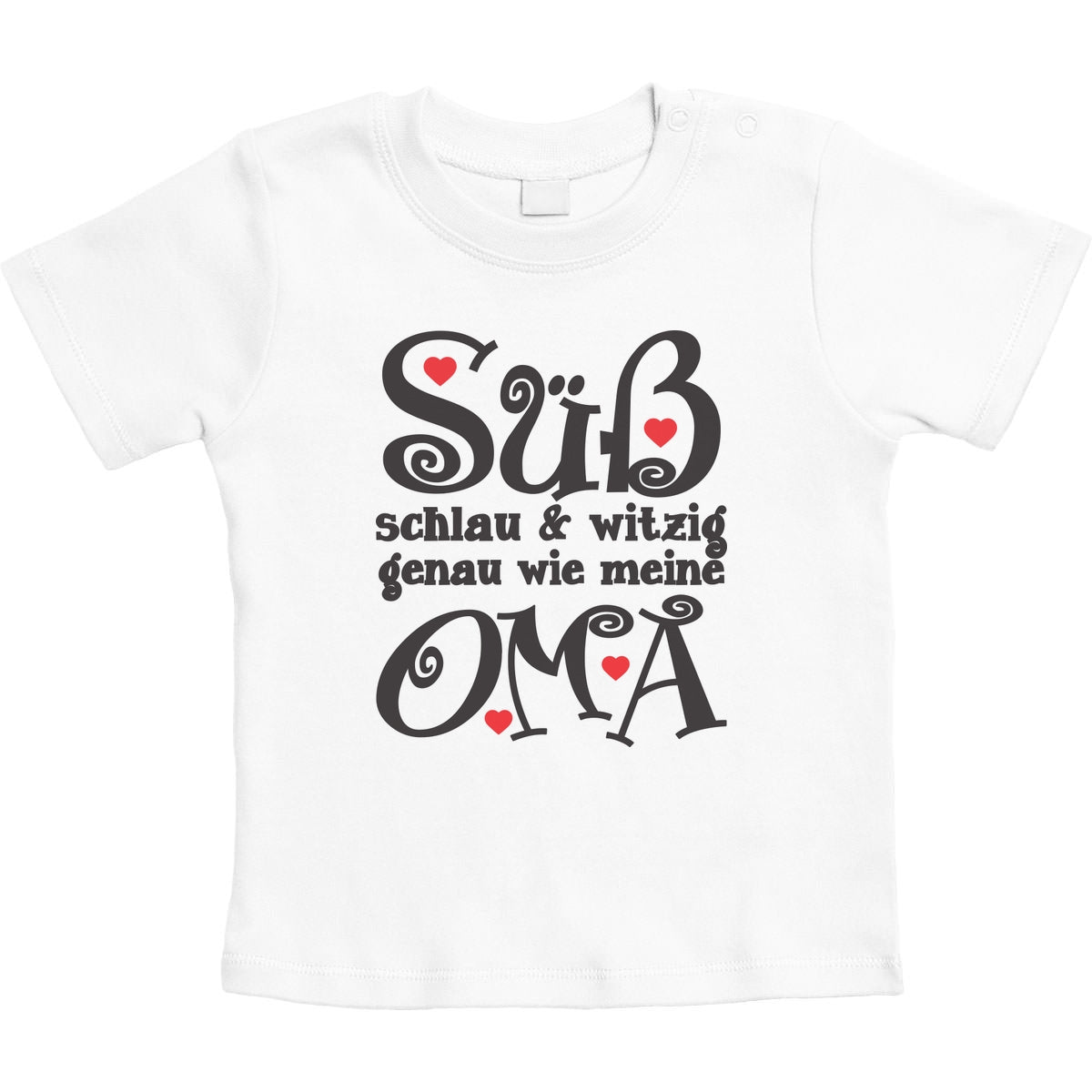 Süß Schlau und Witzig genau wie meine Oma Unisex Baby T-Shirt Gr. 66-93