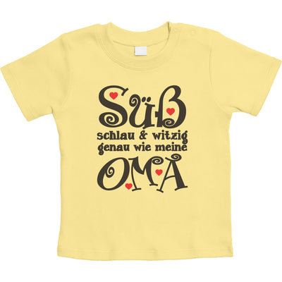 Süß Schlau und Witzig genau wie meine Oma Unisex Baby T-Shirt Gr. 66-93