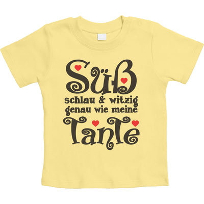 Süß Schlau und Witzig genau wie meine Tante Unisex Baby T-Shirt Gr. 66-93