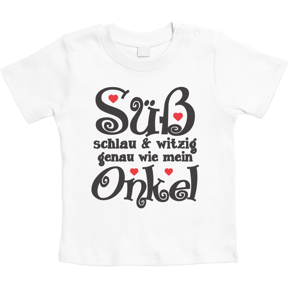 Süß Schlau und Witzig genau wie mein Onkel Unisex Baby T-Shirt Gr. 66-93