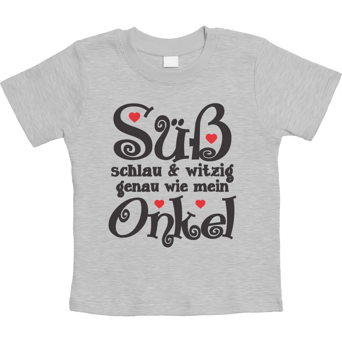 Süß Schlau und Witzig genau wie mein Onkel Unisex Baby T-Shirt Gr. 66-93