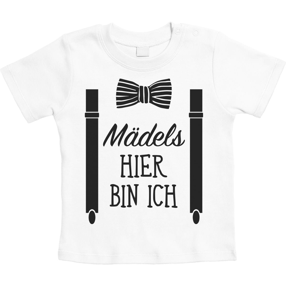 Mädels, Hier Bin Ich - Geschenk für Neugeborene Unisex Baby T-Shirt Gr. 66-93