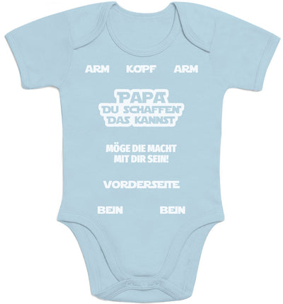 PAPA, Du Schaffen Das Kannst - Möge Die Macht Mit Dir Sein Baby Body Kurzarm-Body