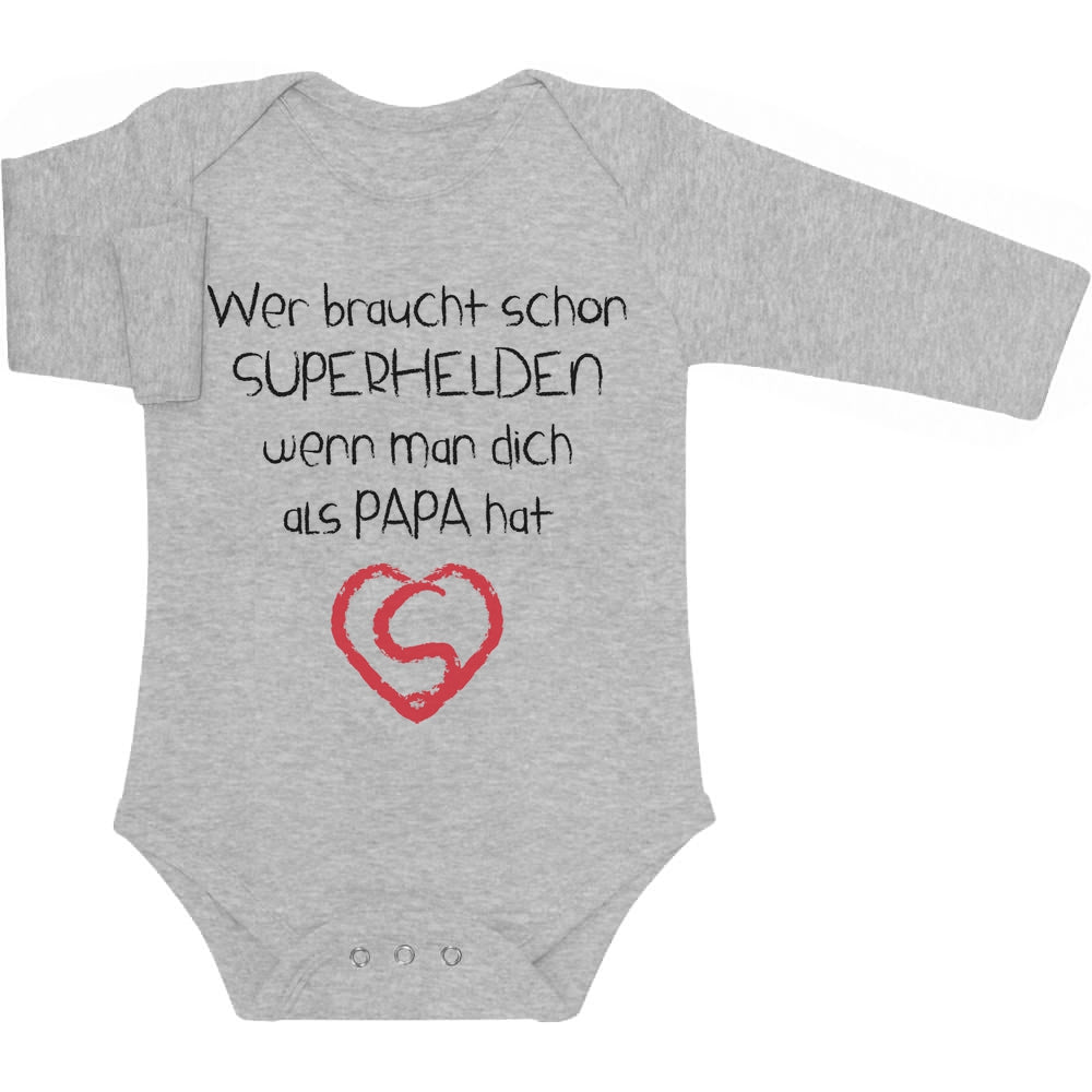 Wer braucht schon SUPERHELDEN wenn Man dich als Papa hat Baby Langarm Body