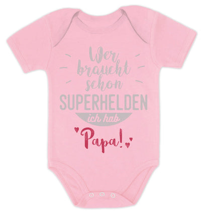 Wer braucht schon Superhelden ich hab Papa Baby Body Kurzarm-Body
