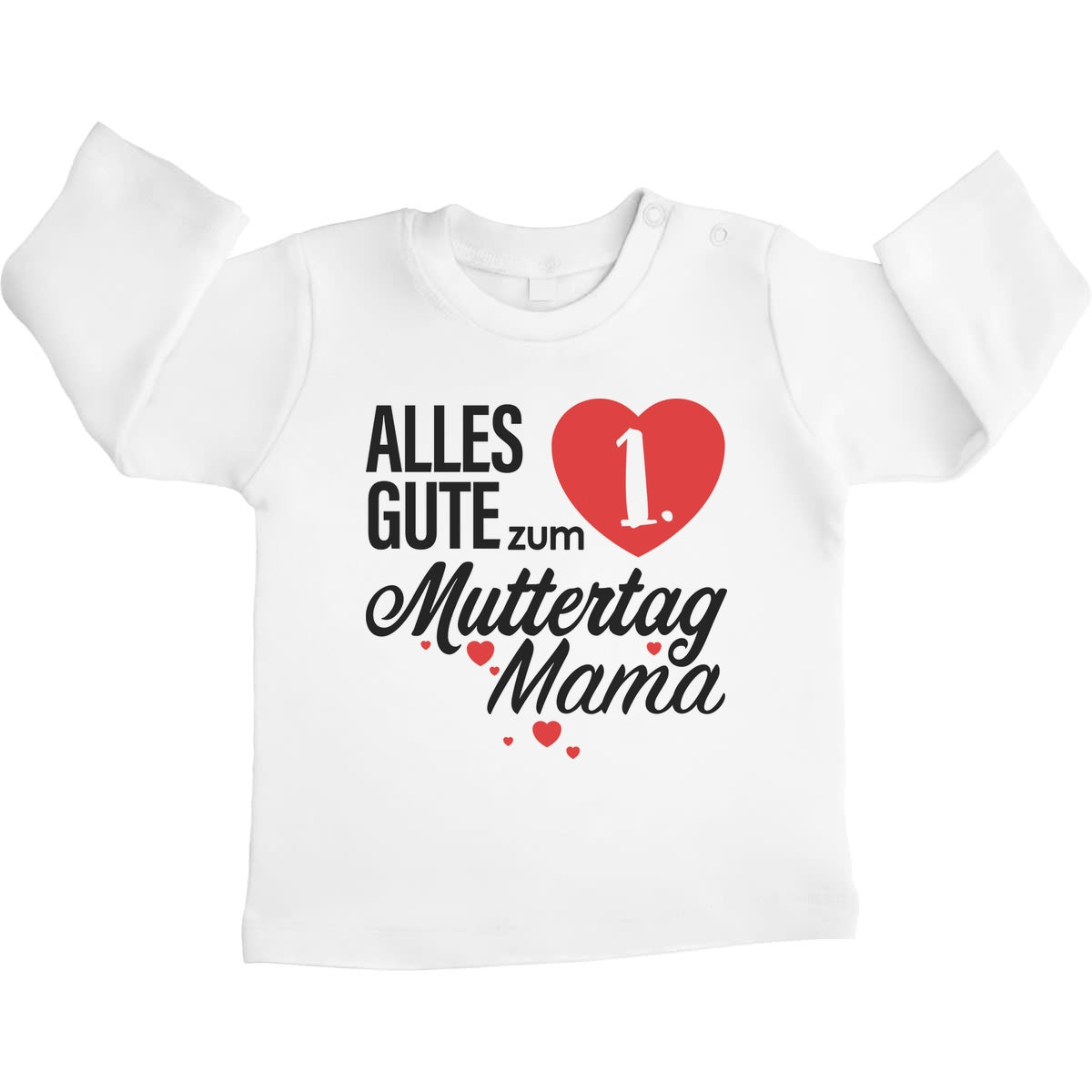 Geschenk - Alles Gute zum 1. Muttertag Mama Unisex Baby Langarmshirt Gr. 66-93