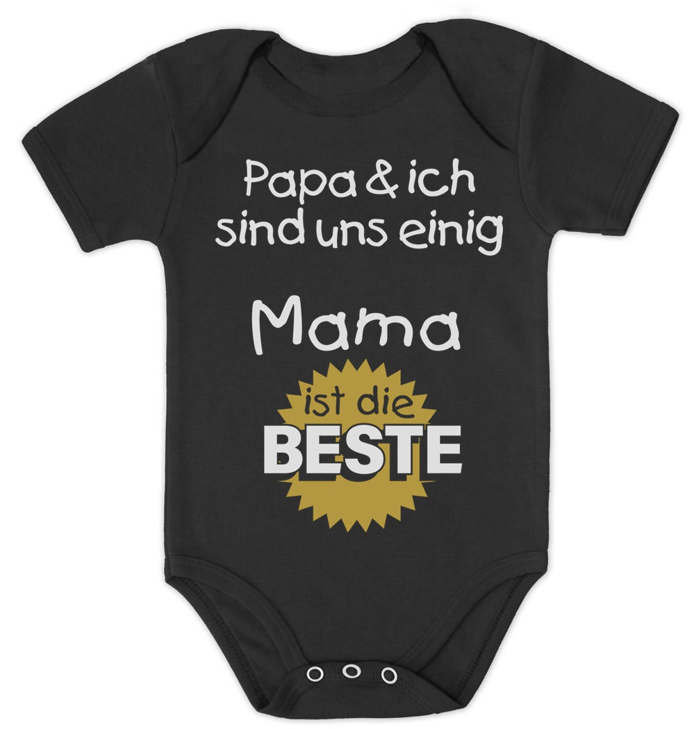 Papa & ich sind uns einig Mama ist die Beste Baby Body Kurzarm-Body