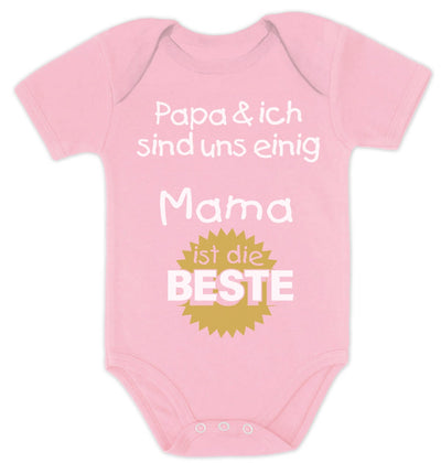 Papa & ich sind uns einig Mama ist die Beste Baby Body Kurzarm-Body