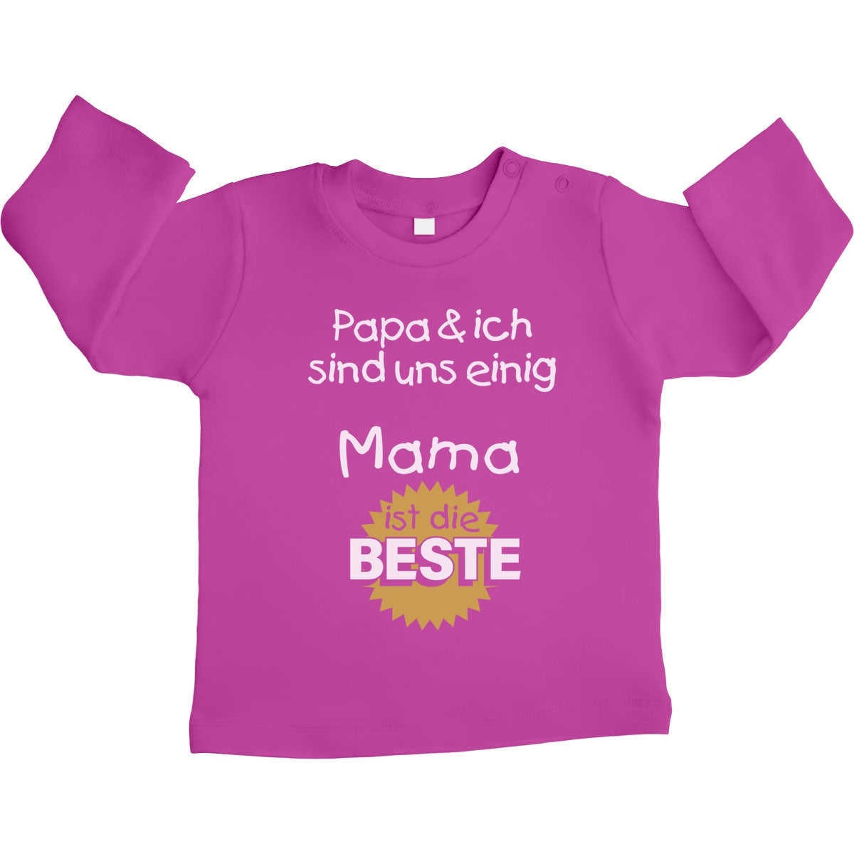 Papa & ich sind uns einig Mama ist die Beste Unisex Baby Langarmshirt Gr. 66-93