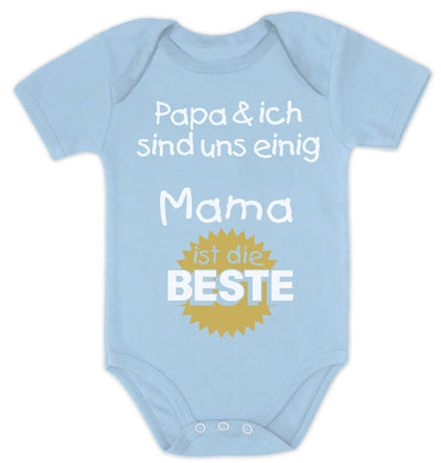 Papa & ich sind uns einig Mama ist die Beste Baby Body Kurzarm-Body