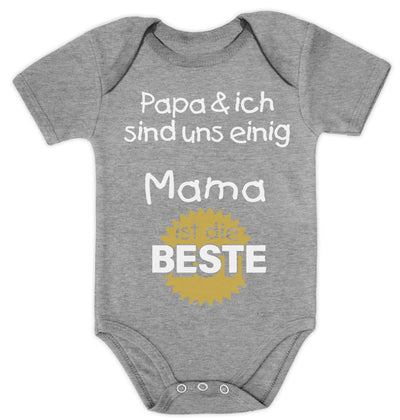 Papa & ich sind uns einig Mama ist die Beste Baby Body Kurzarm-Body