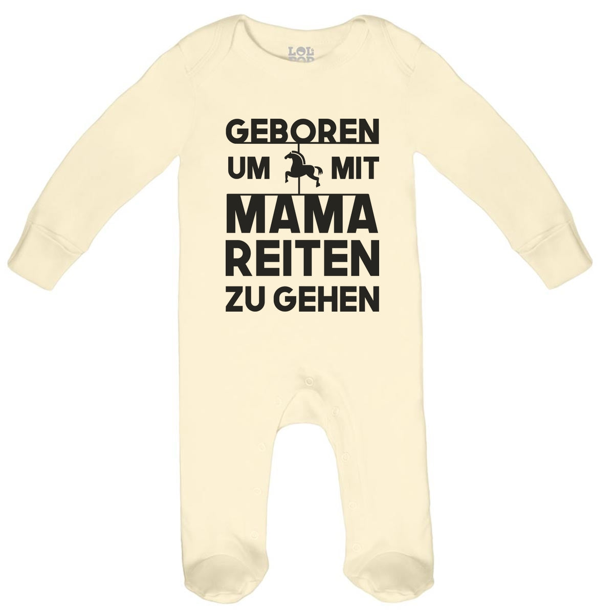 Geboren Um Mit Mama Reiten Zu Gehen BIO Baby Strampler